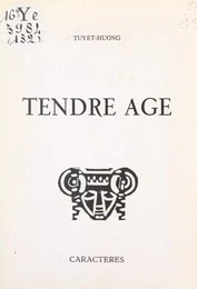 Tendre âge