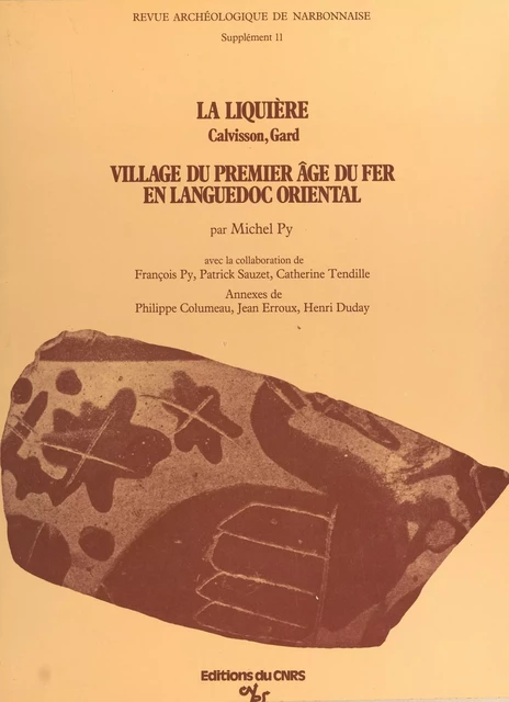 La Liquière, Calvisson, Gard - Michel Py - CNRS Éditions (réédition numérique FeniXX) 