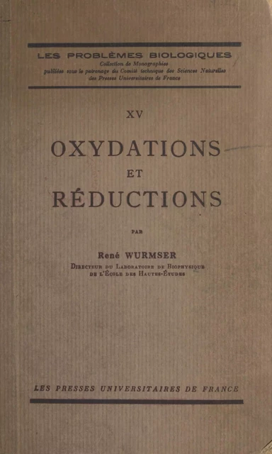 Oxydations et réductions - René Wurmser - (Presses universitaires de France) réédition numérique FeniXX