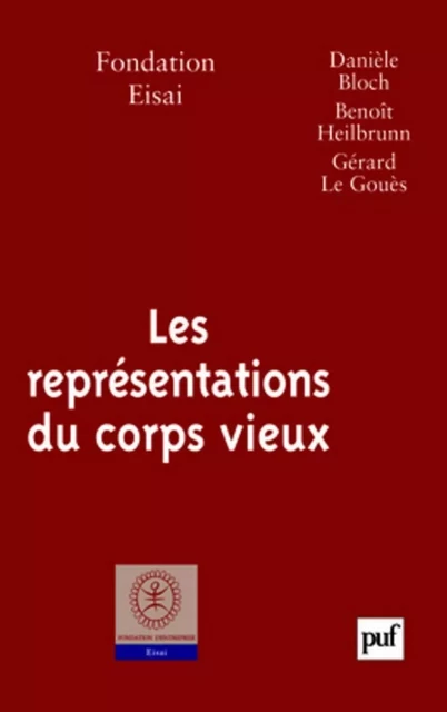 Les représentations du corps vieux -  Fondation Eisai - Humensis