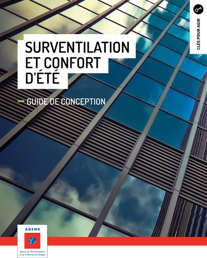 Surventilation et confort d'été - Ademe Ademe - ADEME