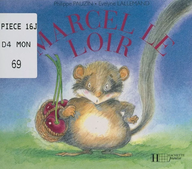 Marcel le loir - Évelyne Lallemand - (Hachette Jeunesse) réédition numérique FeniXX