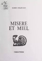 Misère et miel