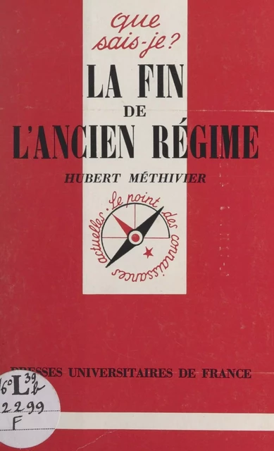 La fin de l'Ancien Régime - Hubert Méthivier - Presses universitaires de France (réédition numérique FeniXX)