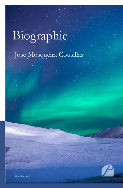 Biographie - José Mosqueira Cousillas - Editions du Panthéon