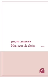 Morceaux de chairs