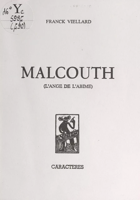 Malcouth - Franck Viellart - Caractères (réédition numérique FeniXX)