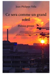 Ce sera comme un grand soleil