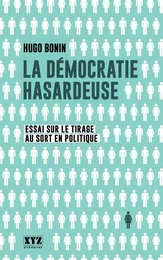 La démocratie hasardeuse