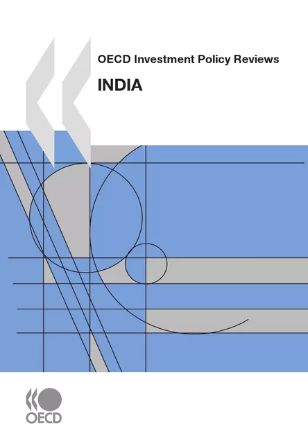 OECD Investment Policy Reviews: India 2009 -  Collective - OECD