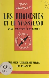 Les Rhodésies et le Nyassaland