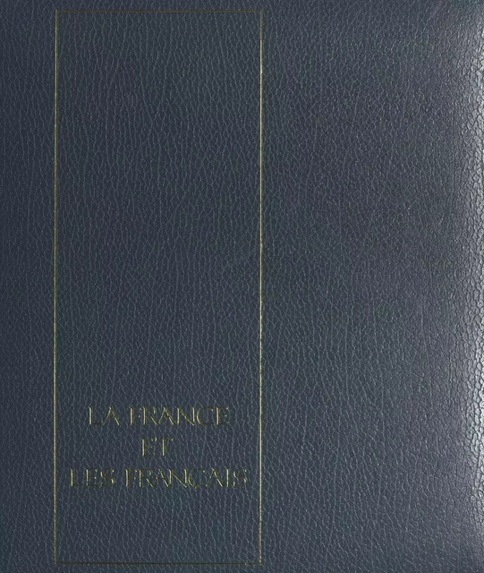 La France et les Français (2). Du Val de Loire au Pays basque - Bernard Iselin - (Nathan) réédition numérique FeniXX