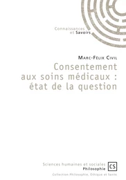 Consentement aux soins médicaux : état de la question