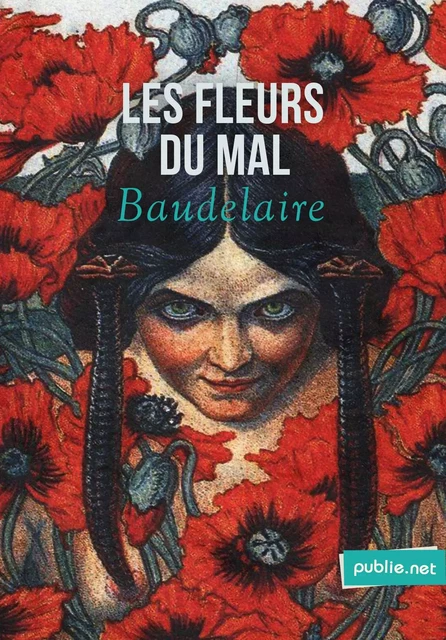 Les Fleurs du Mal - Charles Baudelaire - publie.net