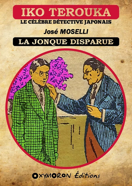 Iko Terouka - La jonque disparue - José Moselli - OXYMORON Éditions