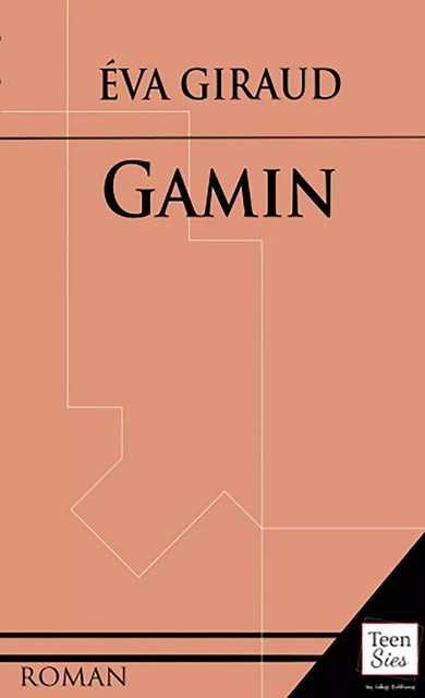 Gamin - Eva Giraud - LiLys Éditions