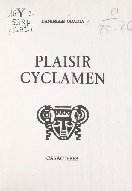 Plaisir cyclamen - Danielle Obadia - Caractères (réédition numérique FeniXX)