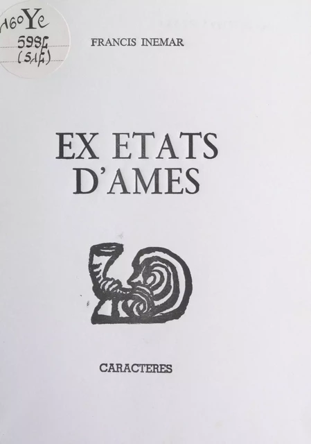 Ex états d'âmes - Francis Inemar - Caractères (réédition numérique FeniXX)