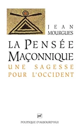 La pensée maçonnique