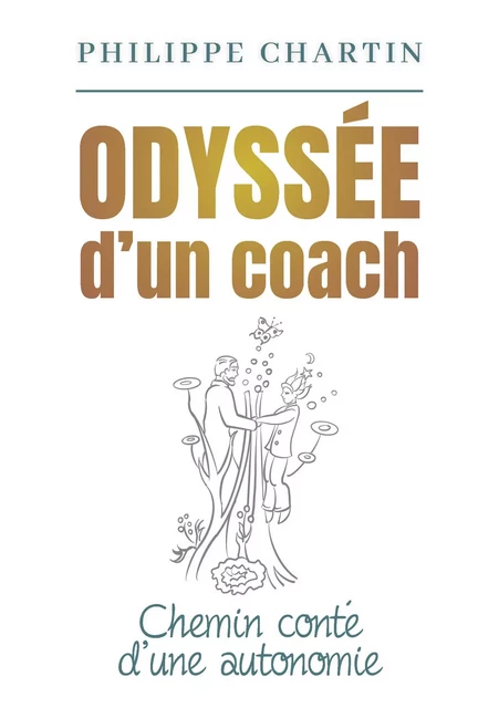 Odyssée d'un Coach - Philippe Chartin - Bookelis