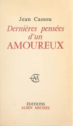 Dernières pensées d'un amoureux