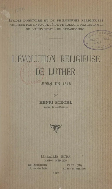 L'évolution religieuse de Luther jusqu'en 1515 - Henri Strohl - (Istra) réédition numérique FeniXX