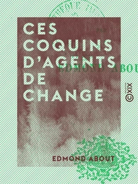 Ces coquins d'agents de change