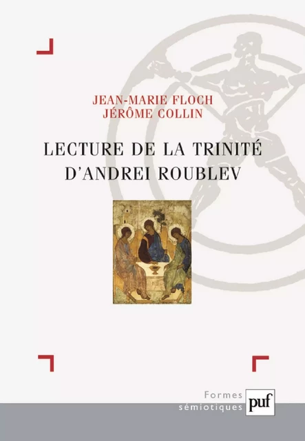 Lecture de la Trinité d'Andrei Roublev - Jean-Marie Floch, Jérôme Collin - Humensis