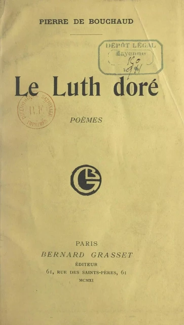 Le luth doré - Pierre de Bouchaud - (Grasset) réédition numérique FeniXX