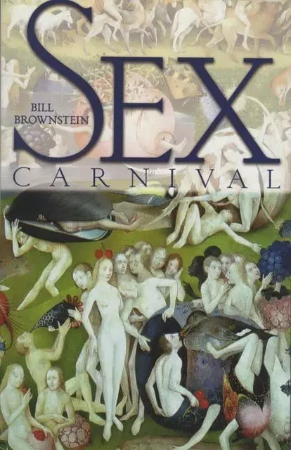 Sex Carnival - Albert E. D'Souza and David Singh - ECW Press