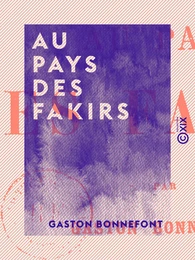 Au pays des fakirs