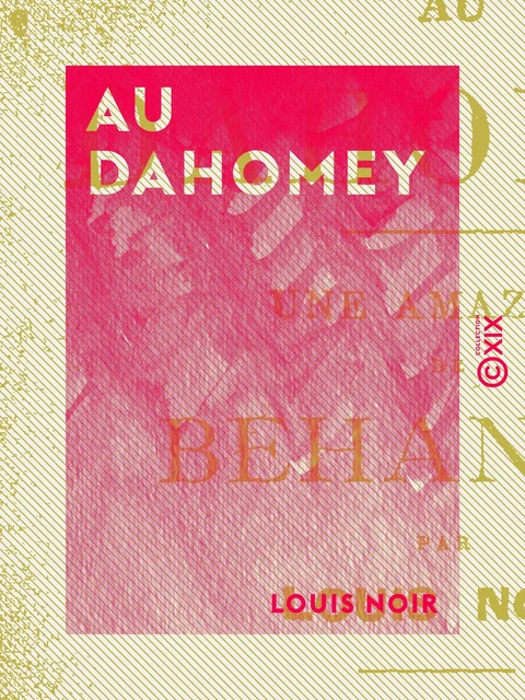 Au Dahomey - Louis Noir - Collection XIX