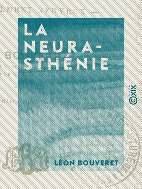 La Neurasthénie - Léon Bouveret - Collection XIX