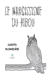 Le narcissisme du hibou