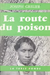 La route du poison