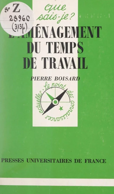 L'aménagement du temps de travail - Pierre Boisard - Presses universitaires de France (réédition numérique FeniXX)