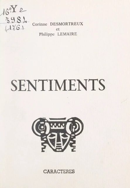 Sentiments - Corinne Desmortreux, Philippe Lemaire - Caractères (réédition numérique FeniXX)