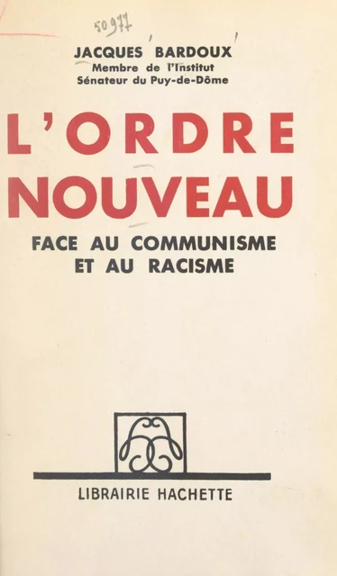 L'ordre nouveau - Jacques Bardoux - (Hachette) réédition numérique FeniXX