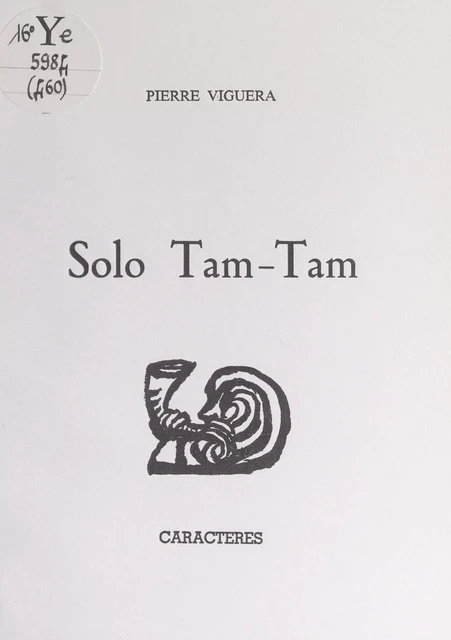 Solo tam-tam - Pierre Viguera - Caractères (réédition numérique FeniXX)