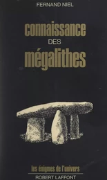 Connaissance des mégalithes