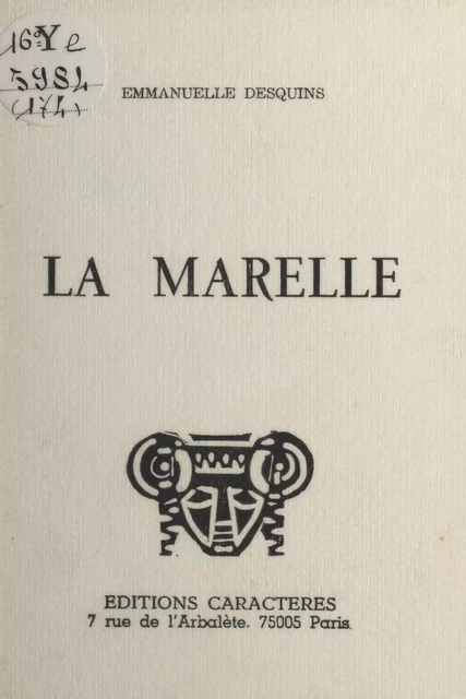 La marelle - Emmanuelle Desquins - Caractères (réédition numérique FeniXX)