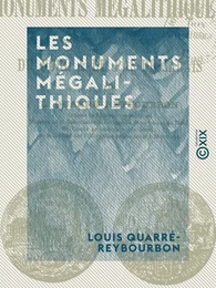 Les Monuments mégalithiques