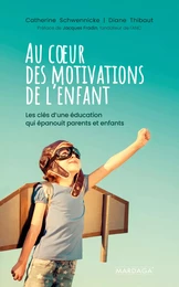 Au cœur des motivations de l'enfant