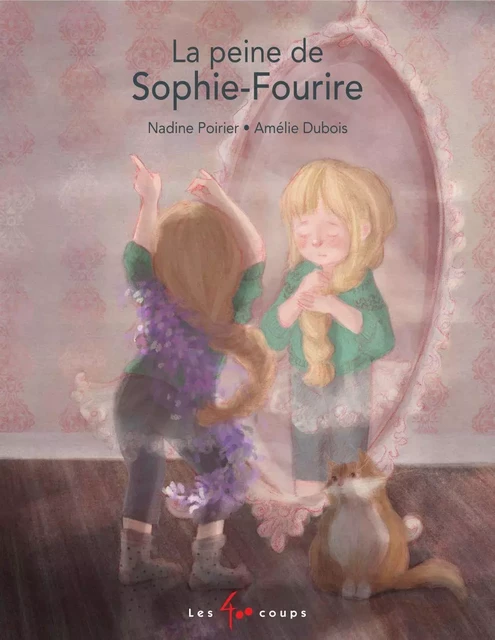 La peine de Sophie-Fourire - Nadine Poirier - Les 400 coups