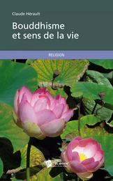 Bouddhisme et sens de la vie