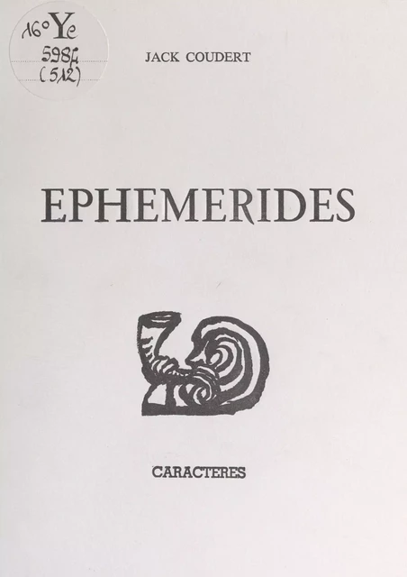 Éphémérides - Jack Coudert - Caractères (réédition numérique FeniXX)