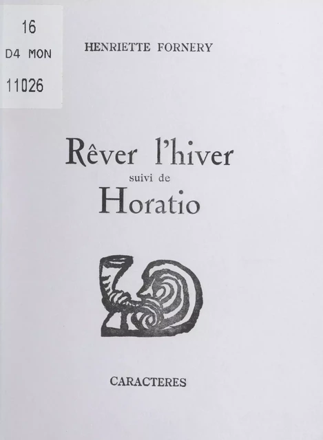 Rêver l'hiver - Henriette Fornery - Caractères (réédition numérique FeniXX)