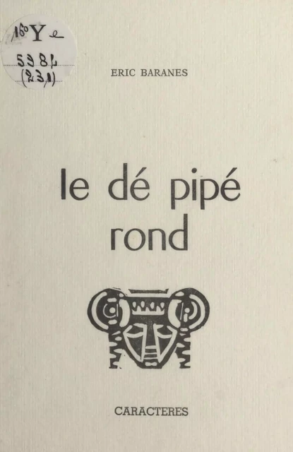 Le dé pipé rond - Éric Baranes - Caractères (réédition numérique FeniXX)