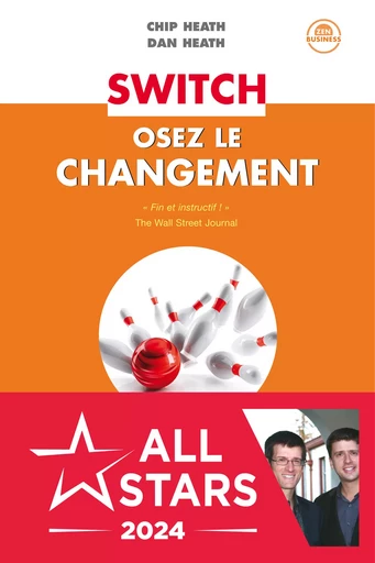 Switch, osez le changement - Chip Heath, Dan Heath - Éditions Leduc