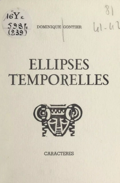 Ellipses temporelles - Dominique Gontier - Caractères (réédition numérique FeniXX)